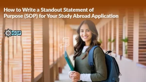 How to Write a Winning SOP for Study Abroad Applications